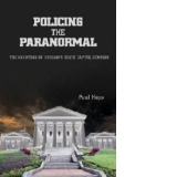 Policing the Paranormal