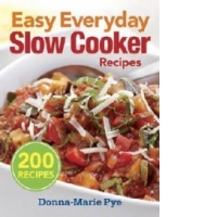 Easy Everyday Slow Cooker Recipes