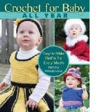Crochet for Baby All Year