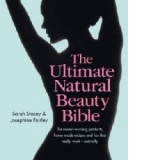 Ultimate Natural Beauty Bible
