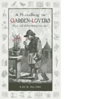 Miscellany for Garden-Lovers