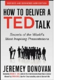 How to Deliver a TED Talk: Secrets of the World's Most Inspi