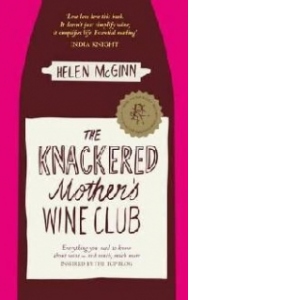 Knackered Mother's Wine Club