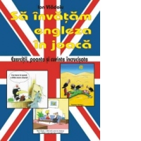 Sa invatam engleza in joaca - exercitii, poante si cuvinte incrucisate