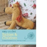 Easy Crochet: Babies and Children