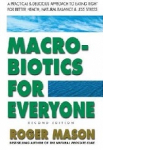 Macrobiotics for Everyone