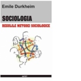 Sociologia - regulile metodei sociologice