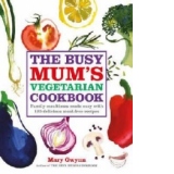 Busy Mum's Vegetarian Cookbook
