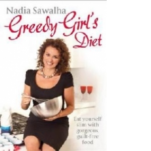Greedy Girl's Diet