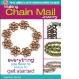 Absolute Beginner's Guide: Making Chain Mail Jewelry