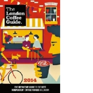 London Coffee Guide 2014