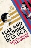 Fear and Loathing in La Liga