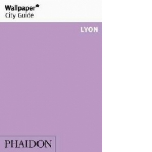 Wallpaper* City Guide Lyon