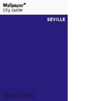 Wallpaper* City Guide Seville
