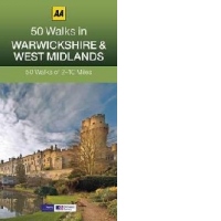 50 Walks in Warwickshire & West Midlands