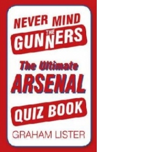 Never Mind the Gunners
