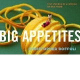 Big Appetites: Tiny People in a World of Big Food