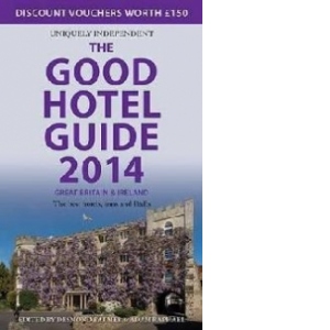 Good Hotel Guide Great Britain & Ireland 2014