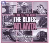Let Me Tell You About The Blues: Atlanta