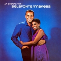 An Evening With Belafonte & Makeba