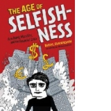 Age of Selfishness