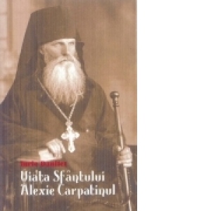 Viata Sfantului Alexie Carpatinul
