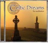 Celtic Dreams For Meditation