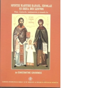 Sfintii martiri Rafael, Nicolae si Irina din Lesvos