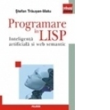 Programare in Lisp - Inteligenta artificiala si web semantic