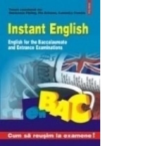 Instant English. English for the Baccalaureate and Entrance Examinations