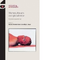 Women, the Arts and Globalization