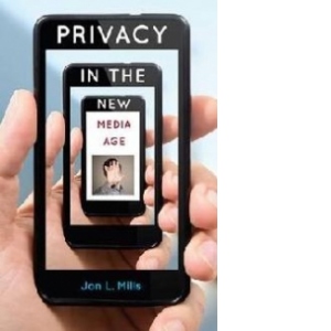 Privacy in the New Media Age
