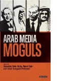 Arab Media Moguls