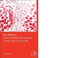 Origin of Chronic Inflammatory Systemic Diseases and Their S