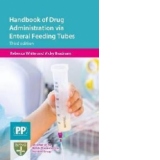 Handbook of Drug Administration via Enteral Feeding Tubes