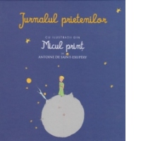 Jurnalul prietenilor cu ilustratii din Micul print de Antoine de Saint-Exupery (Albastru)