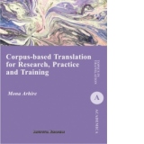 Corpus-Based Translation for Research, Practice and Training