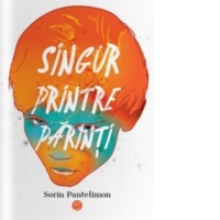 Singur printre parinti
