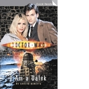 Doctor Who: I am a Dalek