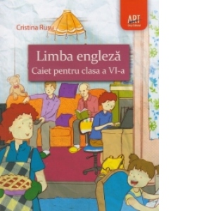 Limba engleza. Caiet pentru clasa a VI-a