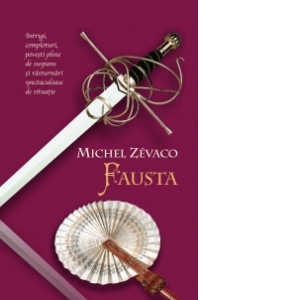 Fausta (Cavalerii Pardaillan vol. 4)