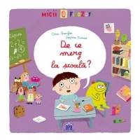 Micii filozofi - De ce merg la scoala?