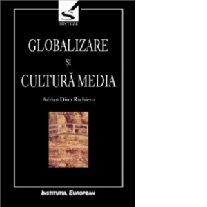 Globalizare si cultura media