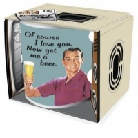 Cana cu mesaj de dragoste - Of course I love you. Now get me a beer