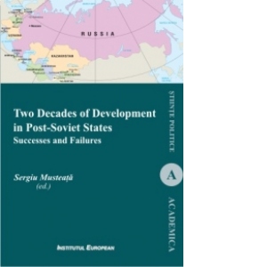 Two Decades of Development in Post-Soviet States. Successes and Failures