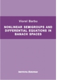 Nonlinear semigroups and differential equations in banach spaces