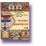 Istoria romanilor. Manual pentru clasa a VIII-a