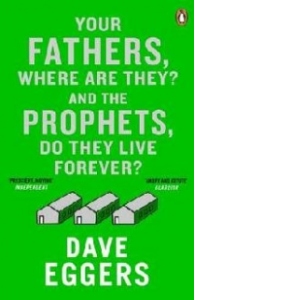 Your Fathers, Where are They? and the Prophets, Do They Live