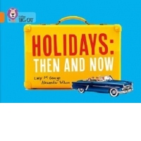 Holidays: Then and Now