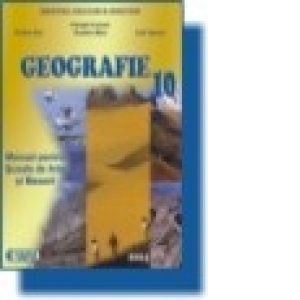 Geografie. Manual pentru Scoala de Arte si Meserii (cls. a X-a)